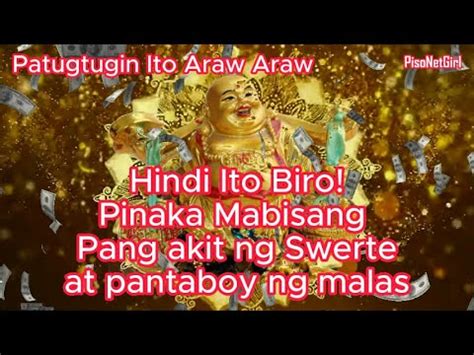 Hindi Ito Biro, Pinaka Mabisang Pang akit ng Swerte at  .